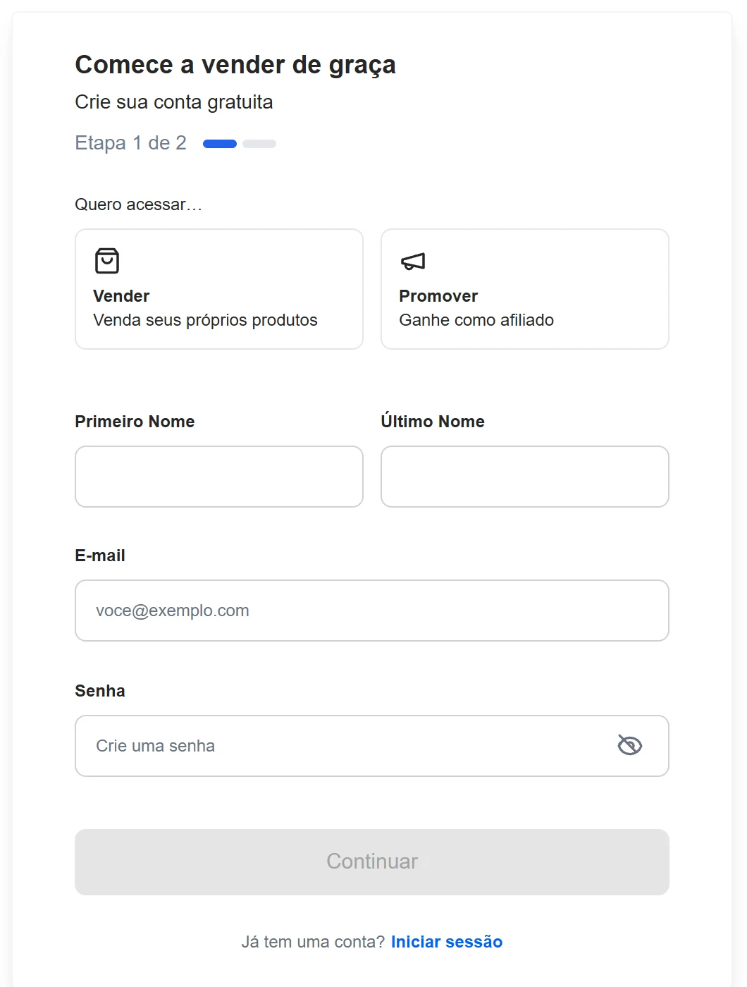 Formulário de cadastro da Digistore24 em português, etapa 1 de 2: as opções Vender (venda seus próprios produtos) e Promover (ganhe como afiliado), e os campos primeiro nome, último nome, e-mail e senha, com o botão Continuar.